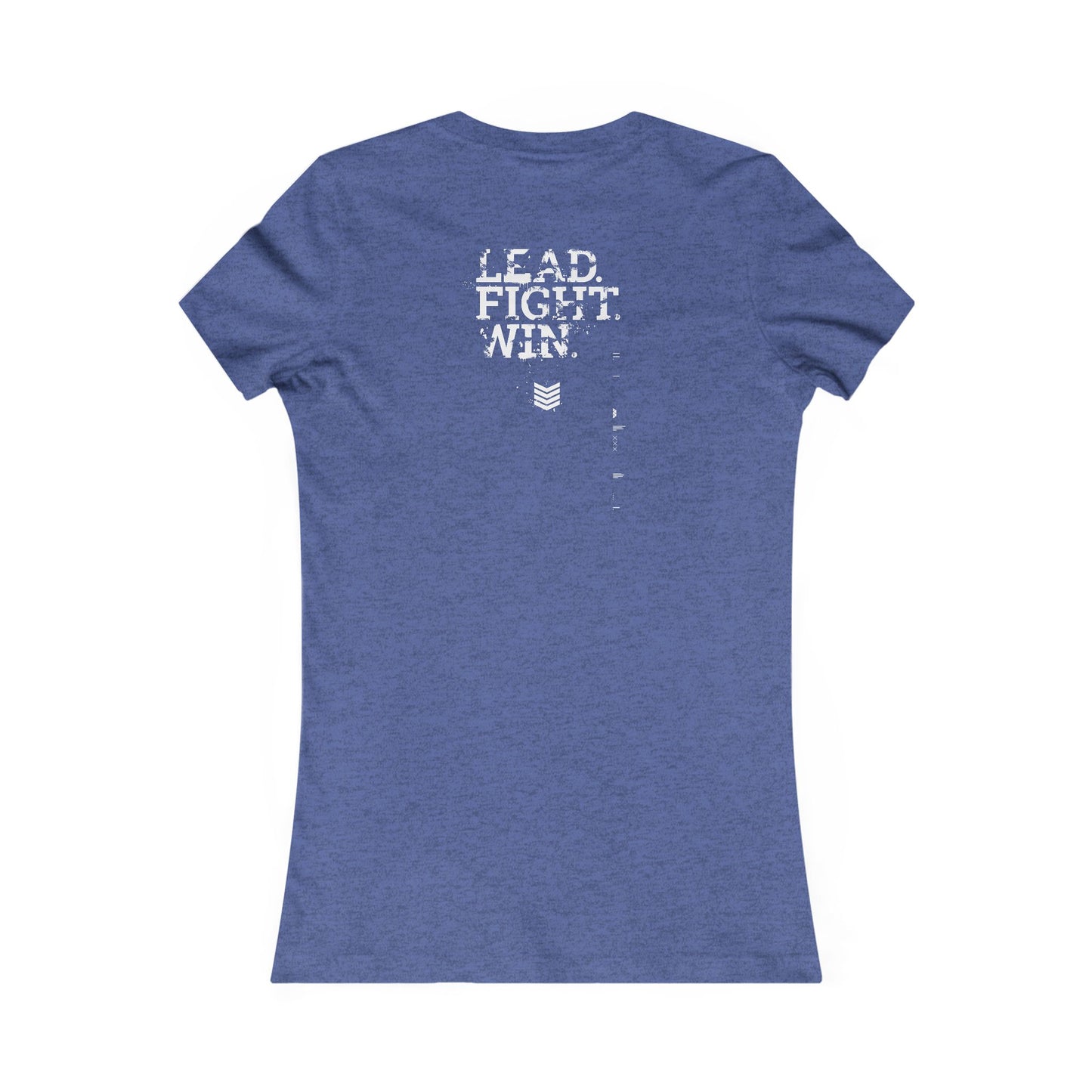 Women's Warsaken® T-Shirt : Lead. Fight. Win.