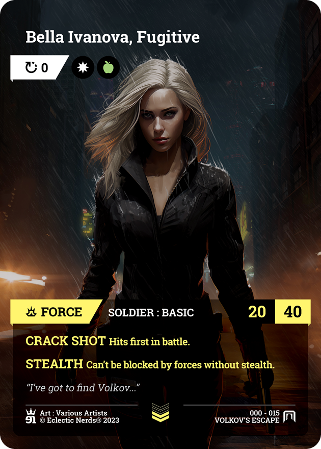 000-015 : Bella Ivanova, Fugitive : 1x Foil