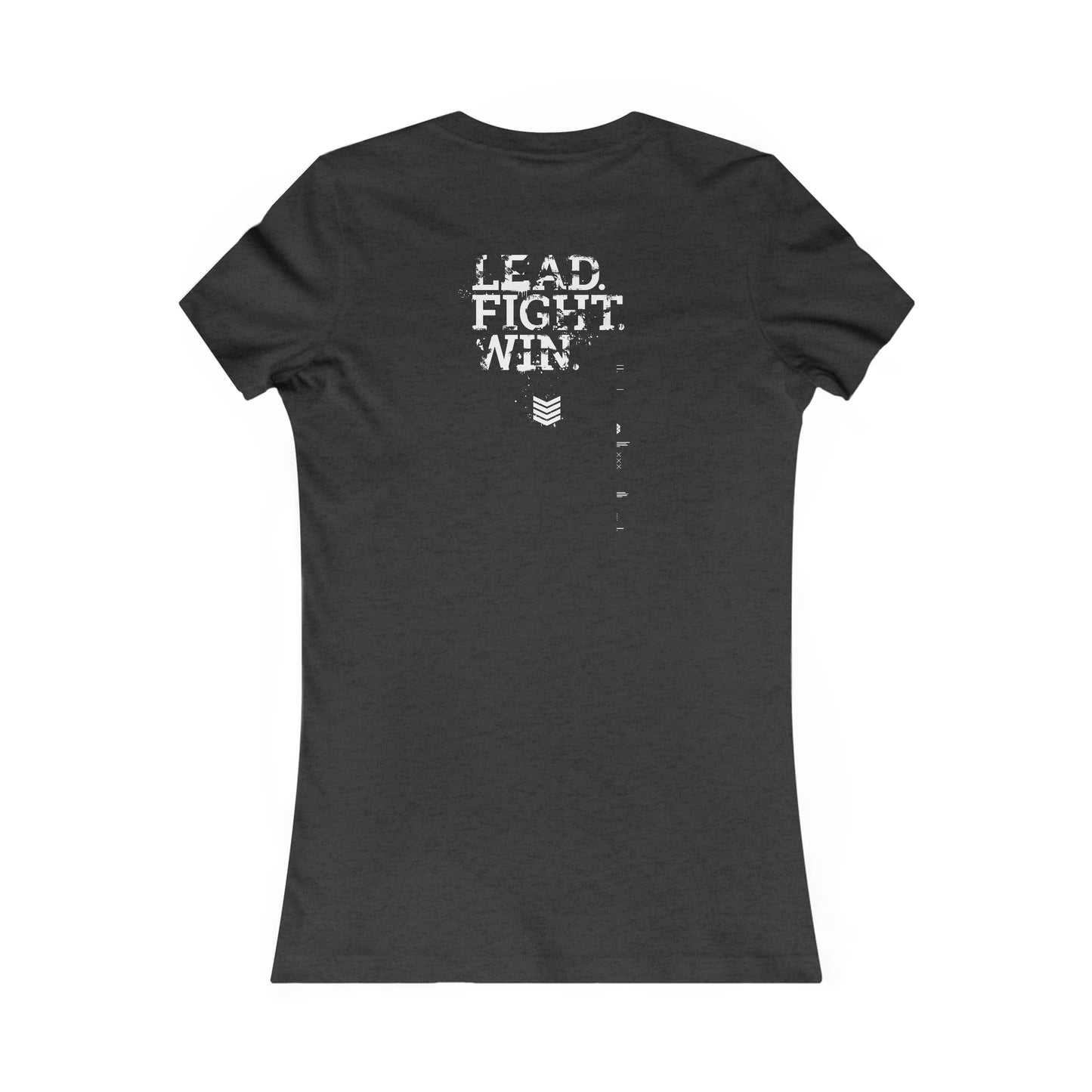 Women's Warsaken® T-Shirt : Lead. Fight. Win.