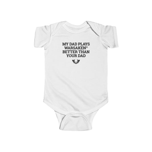 Baby Warsaken® Onesie : My Dad